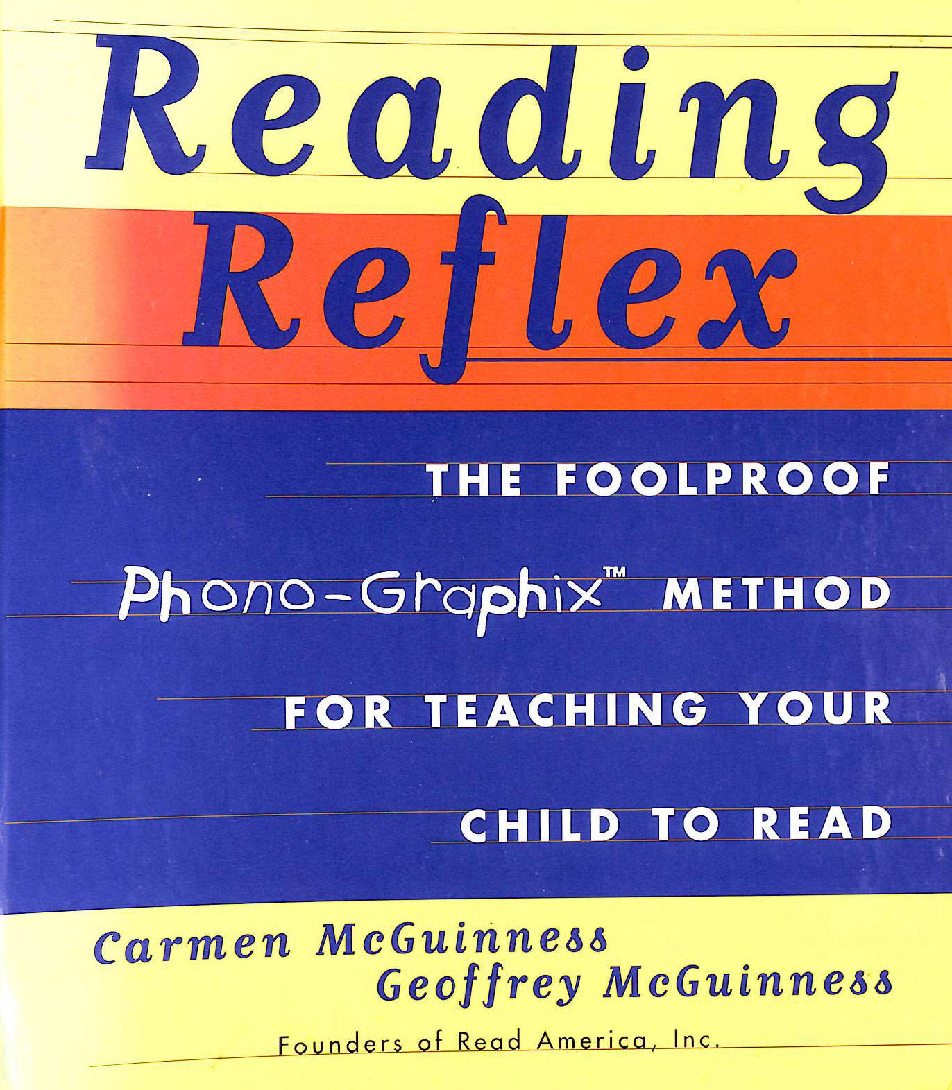 Reading Reflex: The Foolproof Phono-Graphix Method for Teaching